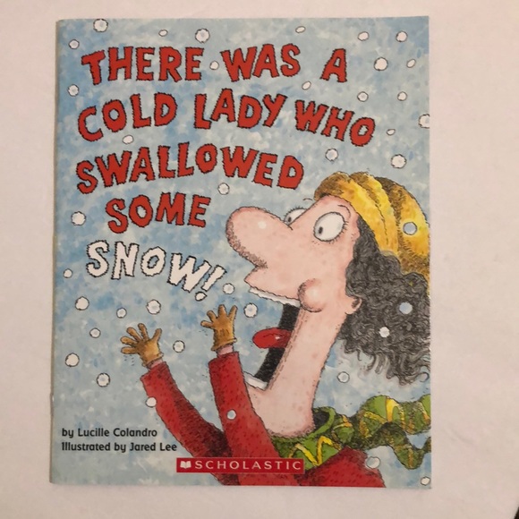 There Was A Cold Lady Who Swallowed Some Snow! - Picture 1 of 16
